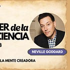 El Poder de la Consciencia · Neville Goddard · 1952 · Capítulo III