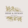 Here & Human Wellness