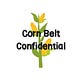 Corn Belt Confidential