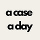 A Case A Day