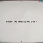 Haven't We Seen This All Before?