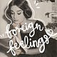 foreign feelings