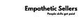 Empathetic Sellers