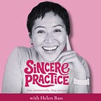 Sincere Practice