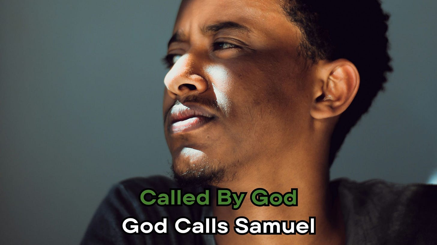 A brown skinned person with short curly hair wearing a grey T-shirt, seated against a softly lit, dark background. It includes the text: "Called By God: God calls Samuel"