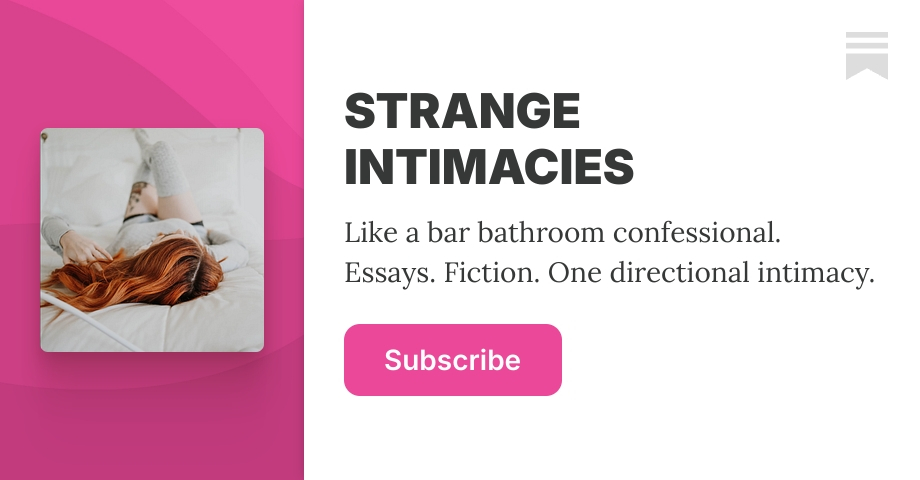 STRANGE INTIMACIES | Auri Muir | Substack