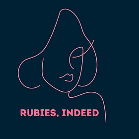 RUBIES, INDEED