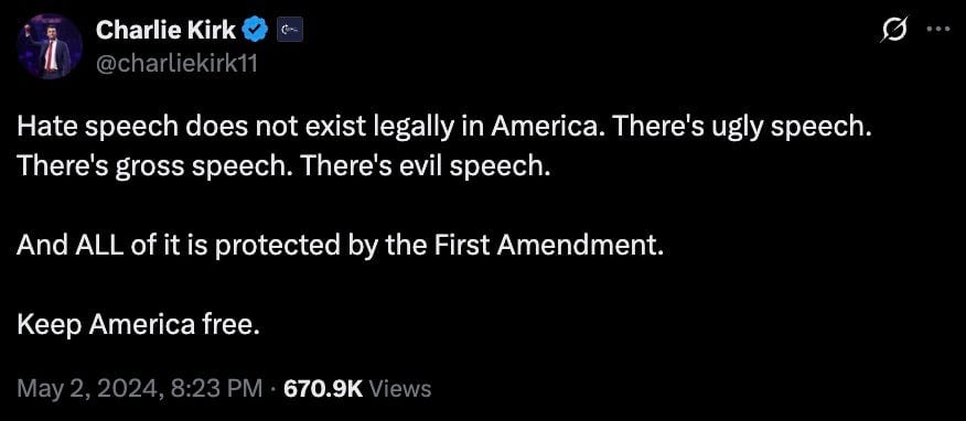 Screenshot of a verified social media post showing white text on a black background stating that "hate speech does not exist legally in America," listing "ugly speech, gross speech, evil speech," saying all are protected by the First Amendment with the line "Keep America free," and showing a May 2, 2024 8:23 PM timestamp and 670.9K views.