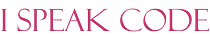 I Speak Code