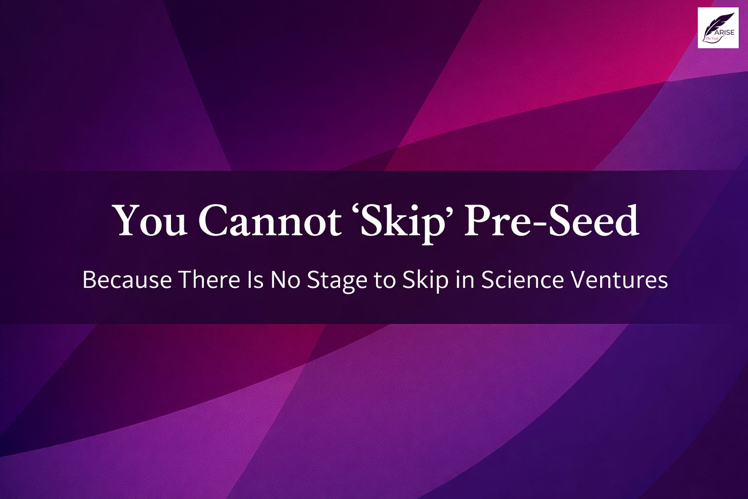 Horizontal title banner in deep purple, black and muted red brand palette reading “You Can’t Skip Stages That Don’t Exist” about science venture valuation, VC ticket sizes, and imaginary startup stages.