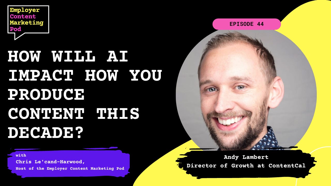 E44: How will AI impact how you produce content in this decade of marketing? E44: How will AI impact how you produce content in this decade of marketing?