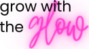 Grow with the Glow