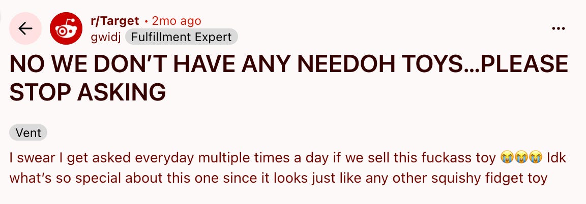 A Target employee bemoaning the NeeDoh craze on Reddit. They are valid.