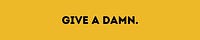 Give A Damn.