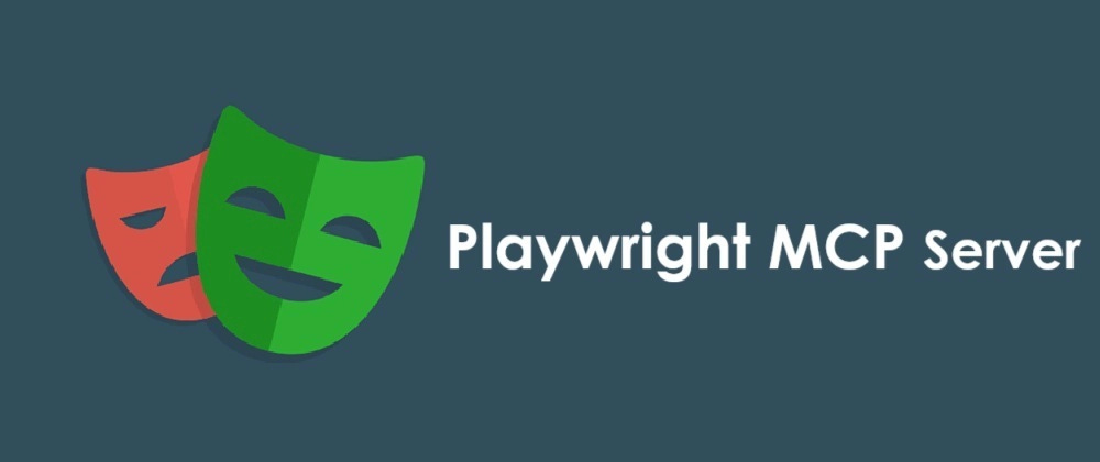 Leveraging Playwright MCP Server for Test Generation by LLMs - DEV Community
