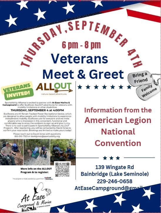 A patriotic-themed event flyer with red, white, and blue stars and stripes announces “Veterans Meet & Greet” on Thursday, September 4th, 6 pm–8 pm. Dog-tag graphics say “Bring a Friend” and “Family Welcome.” A boxed headline notes “Information from the American Legion National Convention.” The left panel promotes “VETERANS INVITED! ALLOUT nature-based adventures,” describing a 4:00 pm EcoRover demonstration by SportsAbility Alliance in partnership with At Ease Marina & Campground, with small photos of outdoor activities and a QR code. The bottom features the At Ease Campground & Marina logo and contact/location details: 139 Wingate Rd, Bainbridge (Lake Seminole); 229-246-0658; AtEaseCampground@gmail.com.