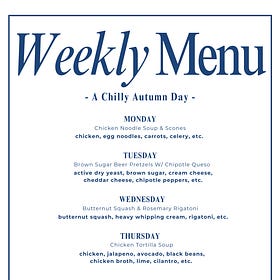 A Chilly Autumn Day - Weekly Menu