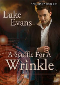 A Scuffle for a Wrinkle, pt 1