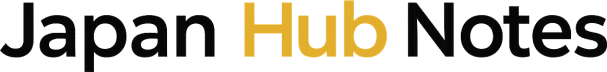 Japan Hub Notes