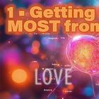 1 • Getting the MOST from LLMs