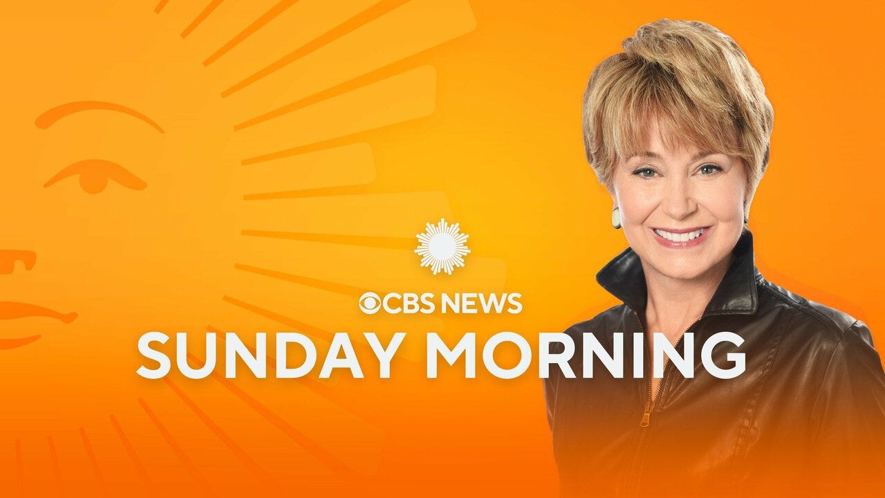 CBS News Sunday Morning - CBS News Show - Where To Watch CBS News Sunday Morning - CBS News Show - Where To Watch