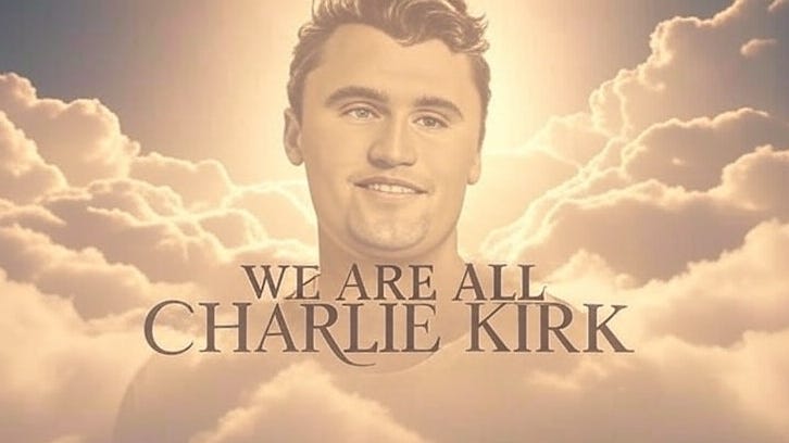 We are all Charlie Kirk
