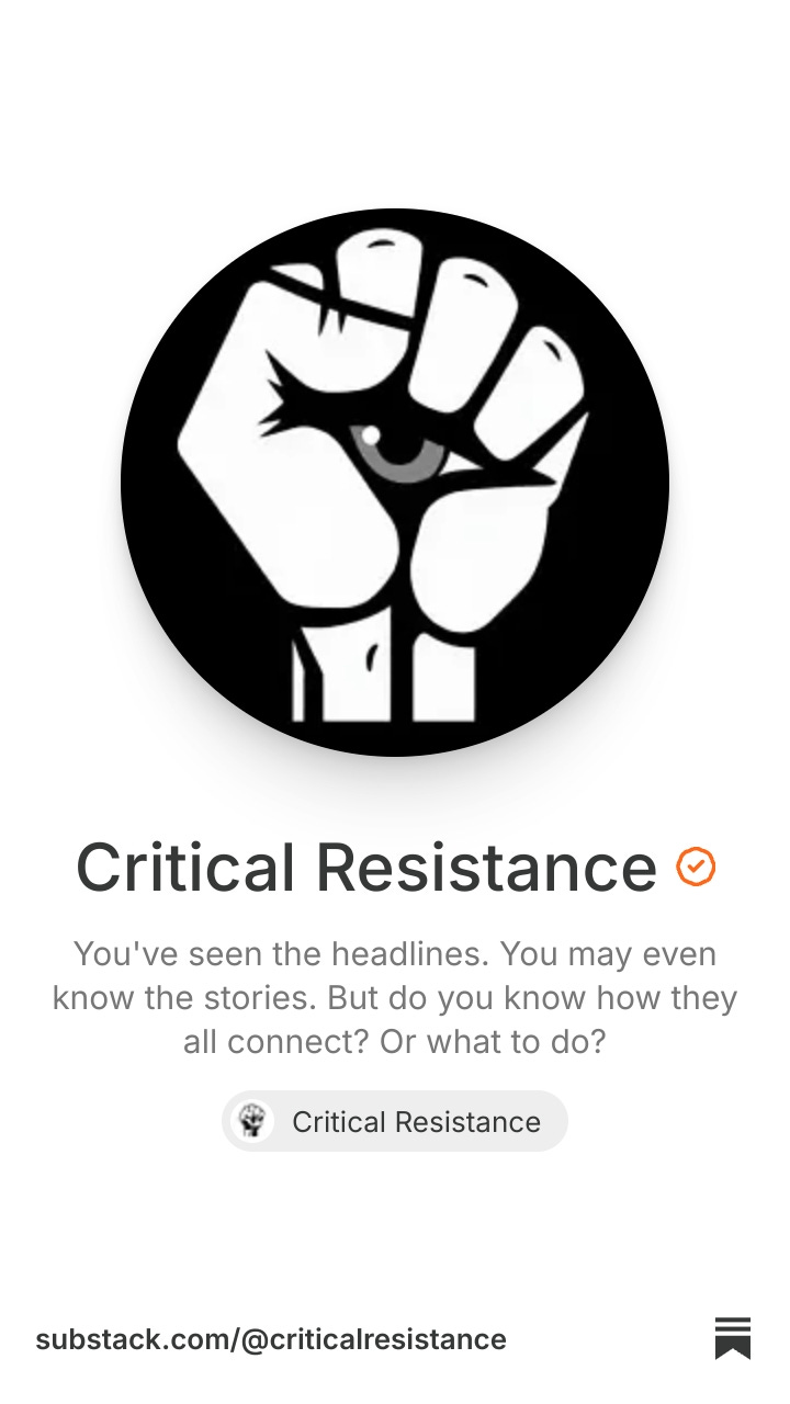 Critical Resistance | Substack