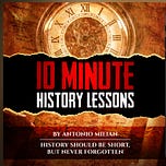 10 Minute History 