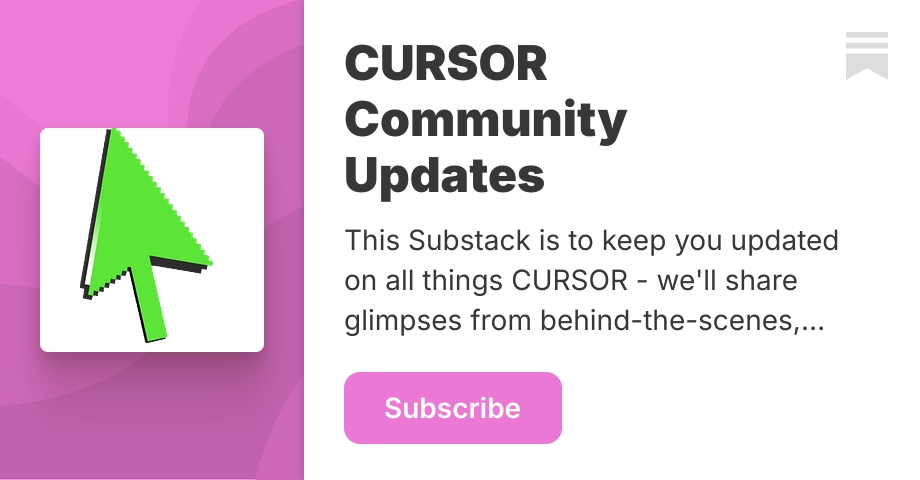 CURSOR Community Updates | Substack