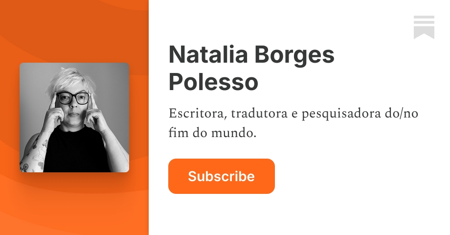 Natalia Borges Polesso | Substack