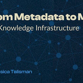 From Metadata to Meaning