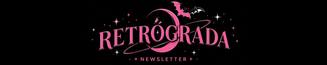 Retrógrada ✧