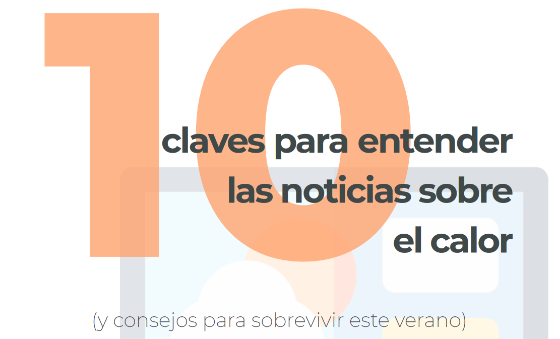 guía 10 claves para entender las noticias sobre el calor