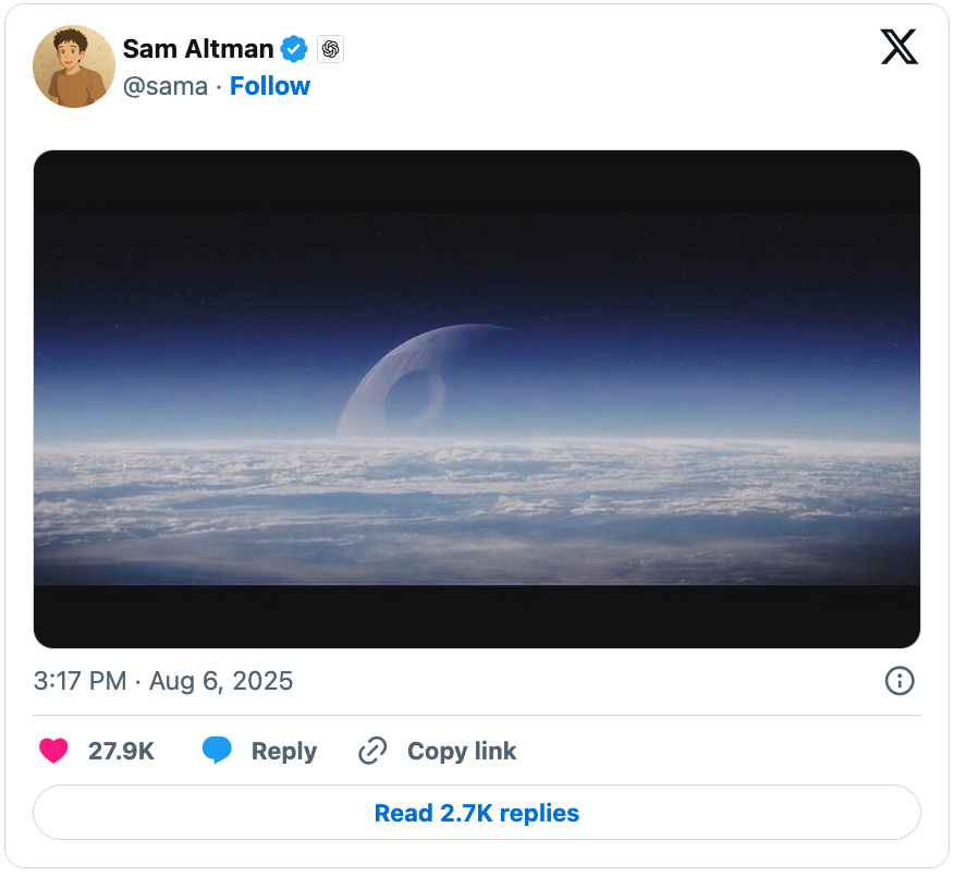 August 6, 2025 tweet by Sam Altman consisting of a picture of the Death Star rising over the cloudy horizon of a planet.