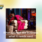 How to Build for the Business