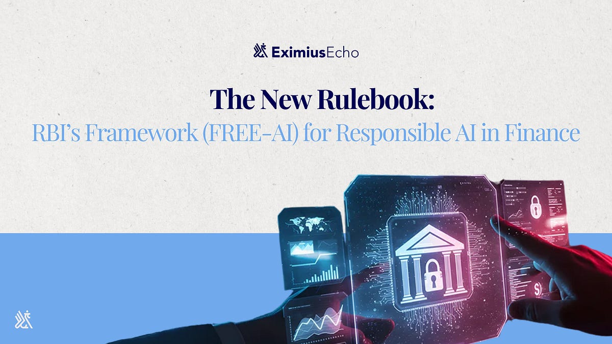 The New Rulebook: RBI’s Framework (FREE-AI) for Responsible AI in Finance