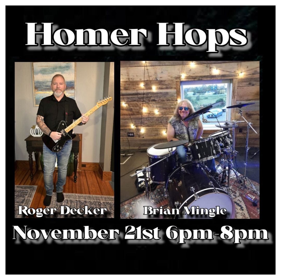 May be an image of musical instrument and text that says 'Homer Hops Roger Decker Brian Mingle November 21st 6pm 8pm'