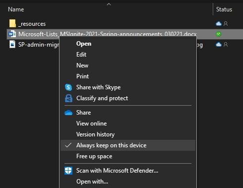 Choose "Always keep on this device" for files in OneDrive you actively work on and/or may need offline.