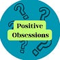 Positive Obsessions's avatar