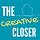 The Creative Closer