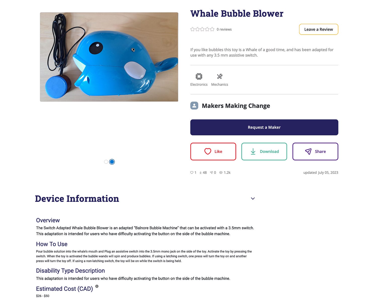 Screenshot of a device listing on the Makers Making Change website for a Whale Bubble Blower. The image shows a blue whale-shaped toy with an attached assistive switch via a 3.5mm cable. The listing includes an overview, usage instructions, and estimated cost ($26–$50 CAD). It notes that the toy is adapted for users who have difficulty pressing the original button. Buttons for requesting a maker, liking, downloading, or sharing the design are visible, along with tags for electronics and mechanics.