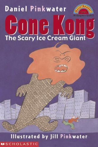 Cone Kong : The Scary Ice Cream Giant by Daniel M. Pinkwater (2002, Trade  Paperback) for sale online | eBay
