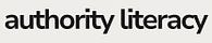 Authority Literacy™