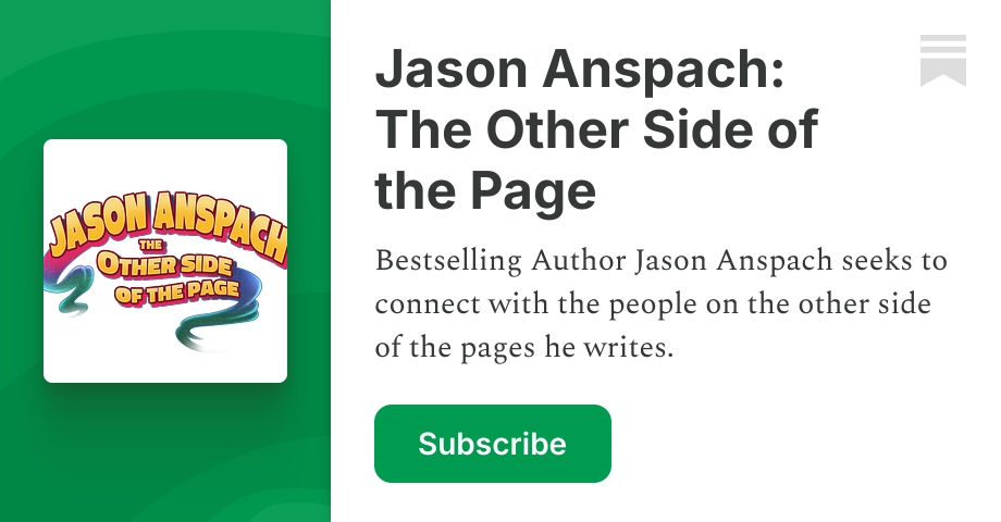 Jason Anspach: The Other Side of the Page | Substack