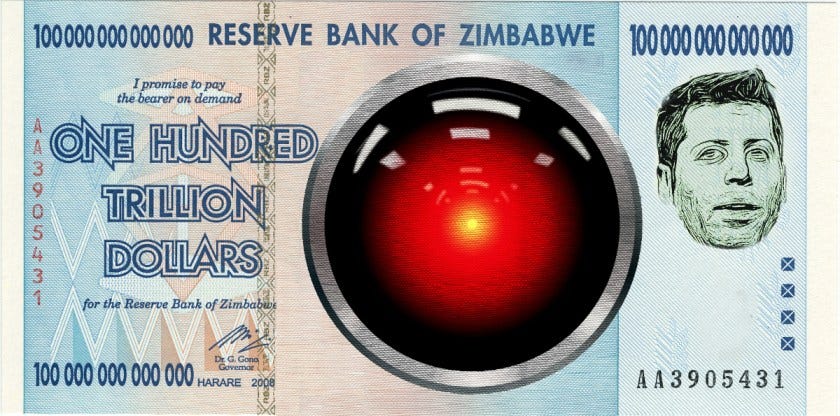 A Zimbabwean one hundred trillion dollar bill; the bill's iconography have been replaced with the glaring red eye of HAL 9000 from Stanley Kubrick's '2001: A Space Odyssey' and a stylized, engraving-style portrait of Sam Altman.