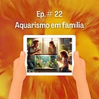 Aquarismo para Todos