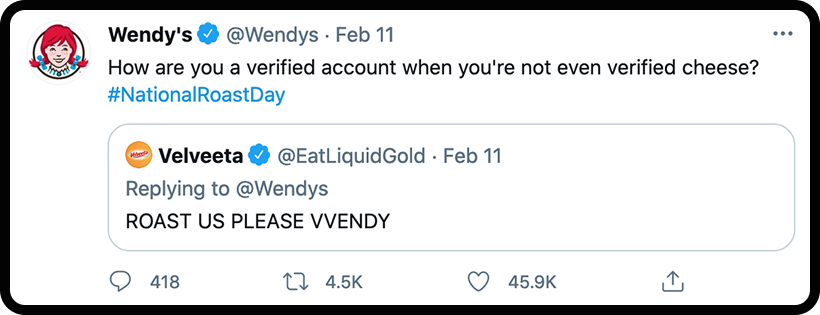 Screenshot of a Tweet from Wendy's, a pioneer of humor as a social strategy. Screenshot of a Tweet from Wendy's, a pioneer of humor as a social strategy.