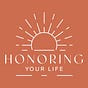 Honoring Your Life by Jennifer Herrera
