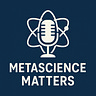 Metascience Matters