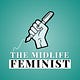 The Midlife Feminist